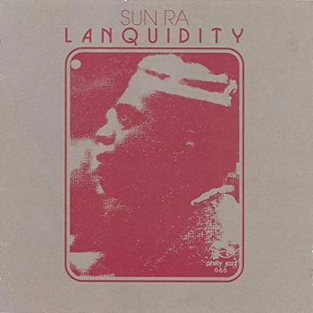 Image of Sun Ra - Lanquidity (Deluxe Edition) CD