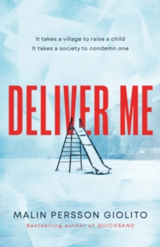 Image of Deliver Me : A riveting, poignant portrayal of friendship, betrayal and the true cost of justice Hardback