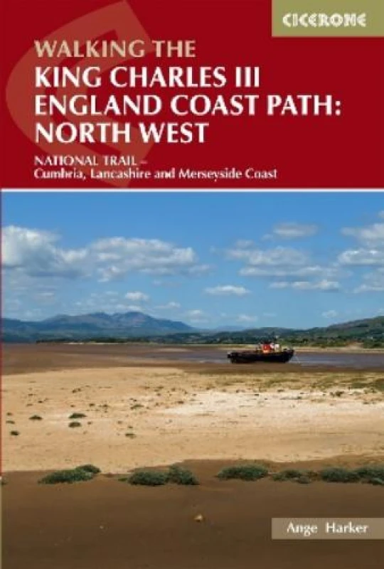 Image of Walking the King Charles III England Coast Path: North West : NATIONAL TRAIL - Cumbria, Lancashire and Merseyside Coast Paperback / softback