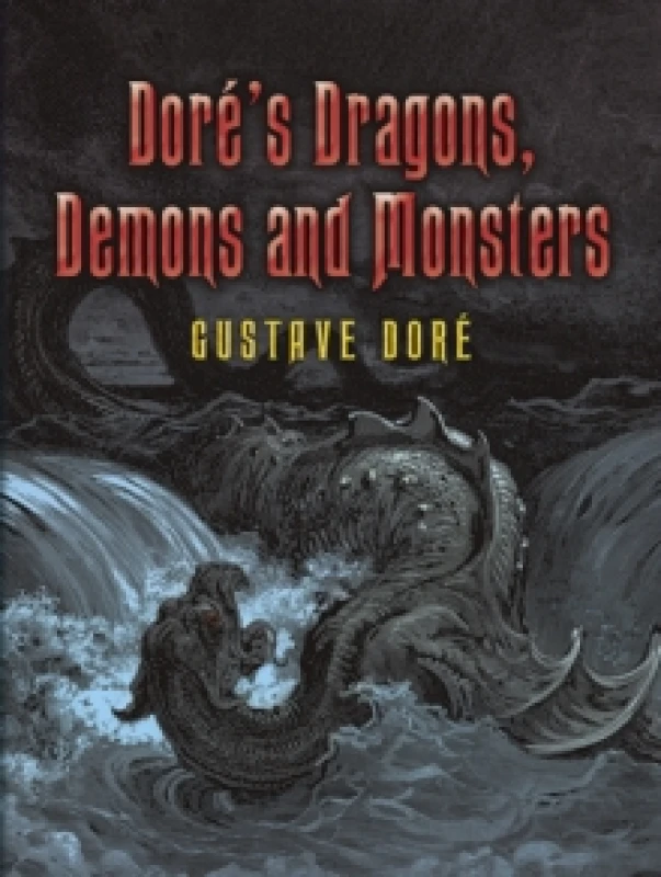Image of Dore's Dragons, Demons, and Monsters. Paperback. By Gustave Dore, Carol Belanger Grafton Books