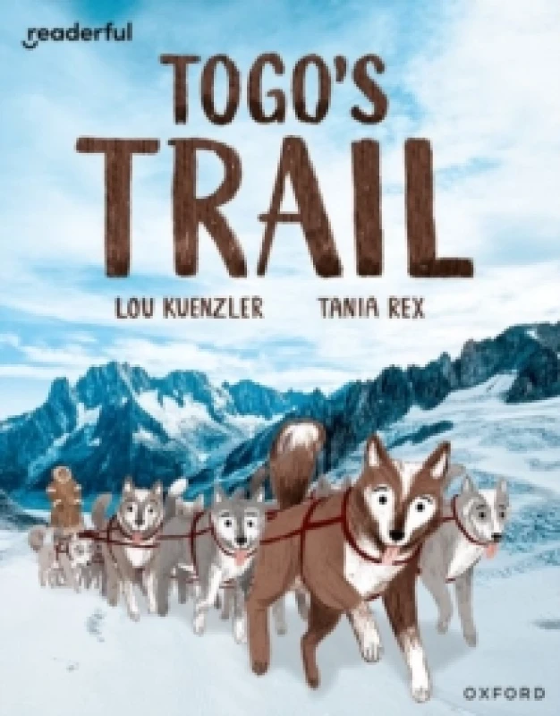 Image of Readerful Independent Library: Oxford Reading Level 12: Togo's Trail Paperback / softback