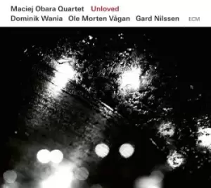 Image of Unloved by Maciej Obara Quartet CD Album