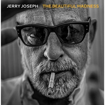Image of Jerry Joseph - The Beautiful Madness CD