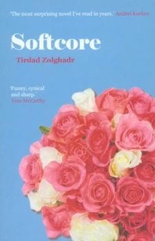 Image of Softcore by Tirdad Zolghadr Paperback