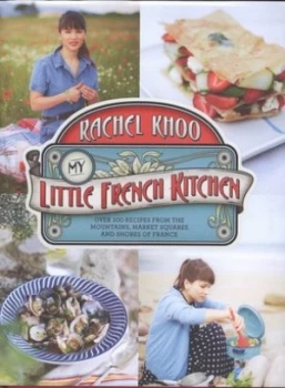 Image of My Little French Kitchen by Rachel Khoo Hardback