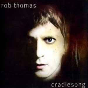 Image of Cradlesong by Rob Thomas CD Album