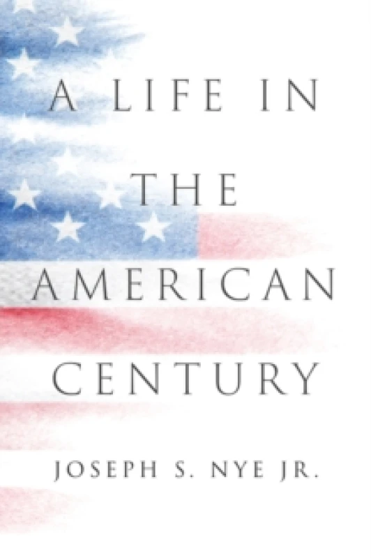 Image of A Life in the American Century Hardback