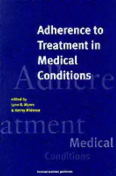Image of Adherence to treatment in medical conditions by Lynn Myers