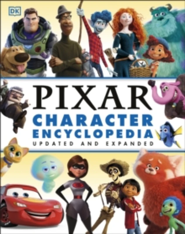 Image of Disney Pixar Character Encyclopedia Updated and Expanded Hardback