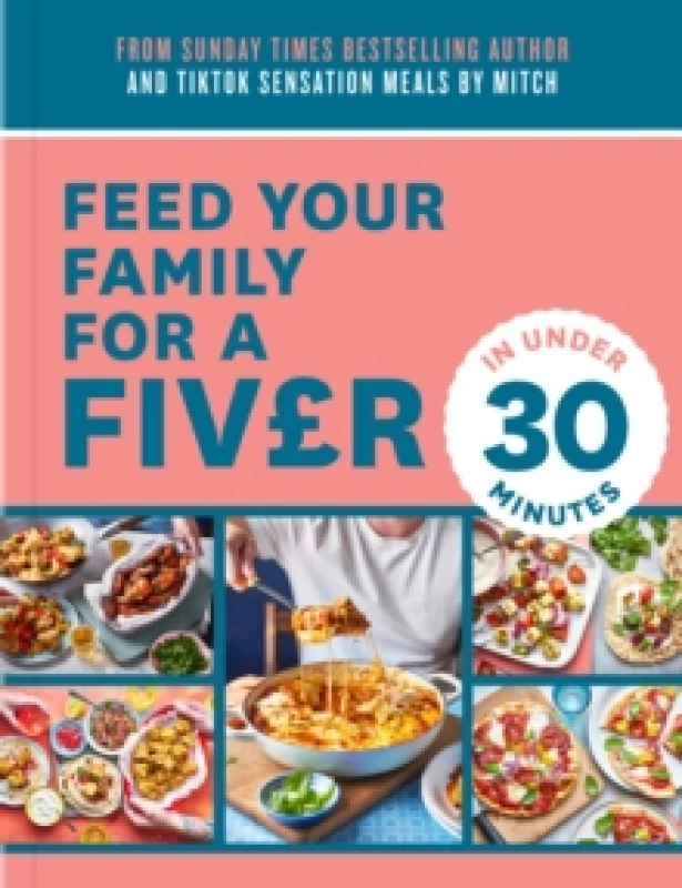 Image of Feed Your Family For a Fiver in Under 30 Minutes! Paperback / softback