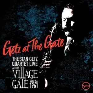 Image of Getz at the Gate Live at the Village Gate Nov 26 1961 by Stan Getz Quartet CD Album