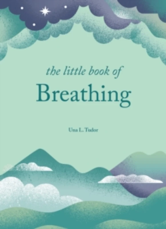 Image of The Little Book of Breathing : Simple practices for connecting with your breath Hardback