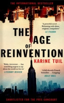 Image of The Age of Reinvention by Karine Tuil Paperback