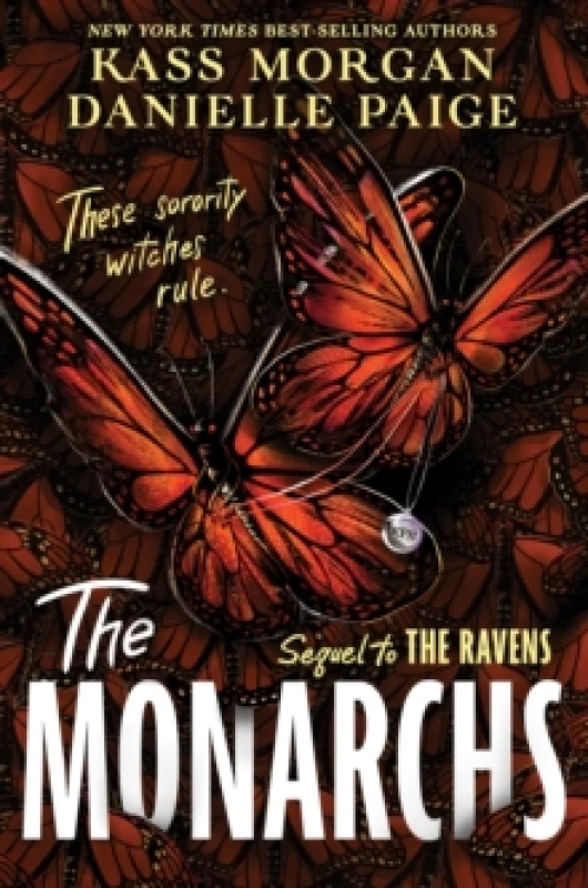 Image of The Monarchs : The second instalment of the spellbindingly witchy YA fantasy series, The Ravens Paperback / softback