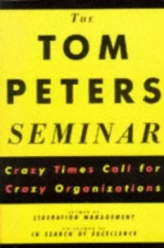 Image of The Tom Peters Seminar by Thomas J Peters Paperback