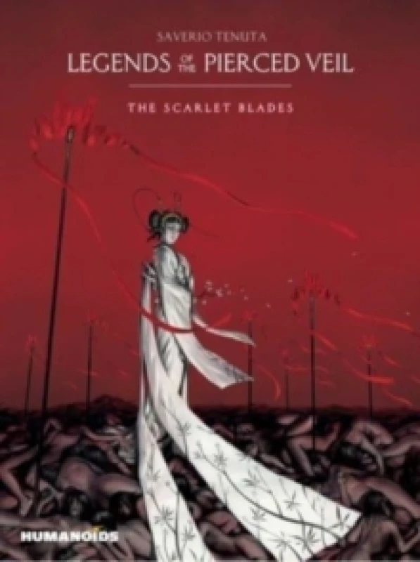 Image of Legends of the Pierced Veil: The Scarlet Blades Hardback