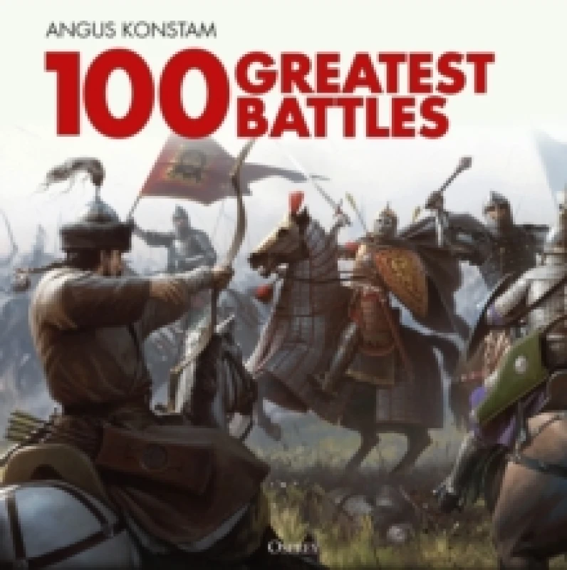 Image of 100 Greatest Battles Hardback
