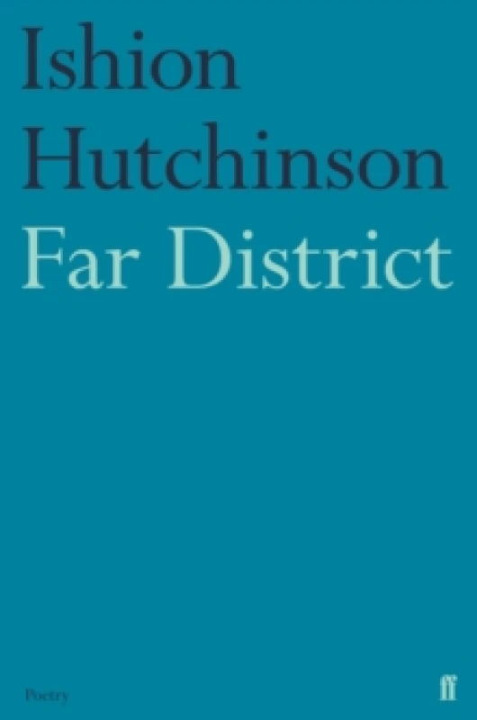 Image of Far District. Paperback. By Ishion Hutchinson Books