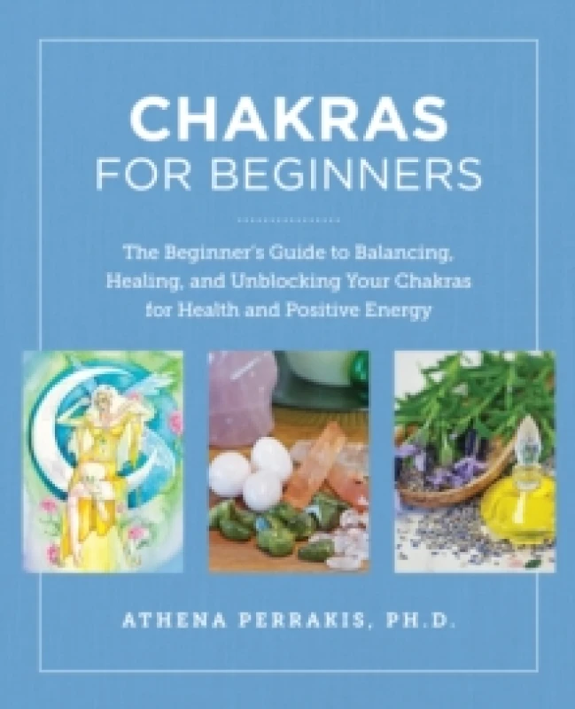 Image of Chakras for Beginners. Paperback. By Athena Perrakis Books