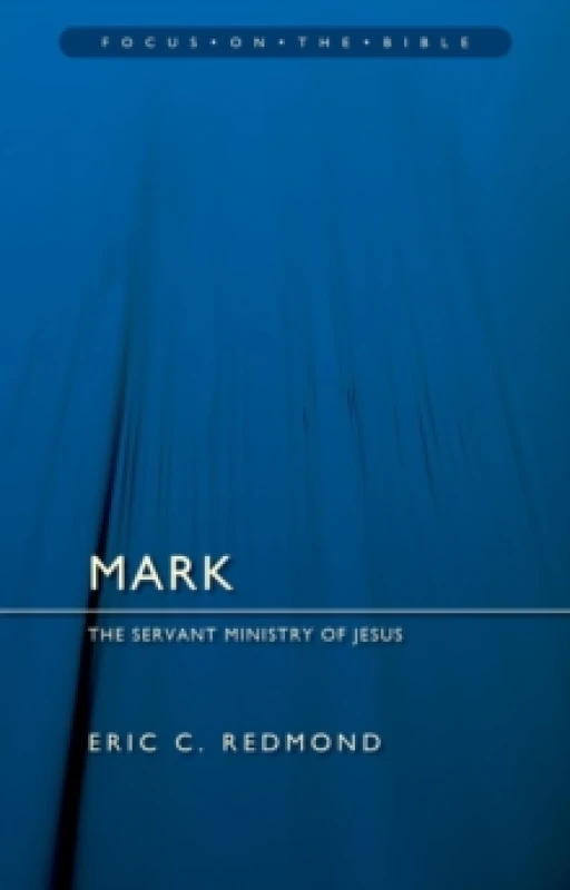 Image of Mark: The Servant Ministry of Jesus Paperback / softback