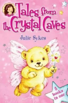 Image of Tales from the Crystal Caves by Julie Sykes Book
