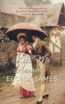 Image of Kiss Me Annabel by Eloisa James Paperback