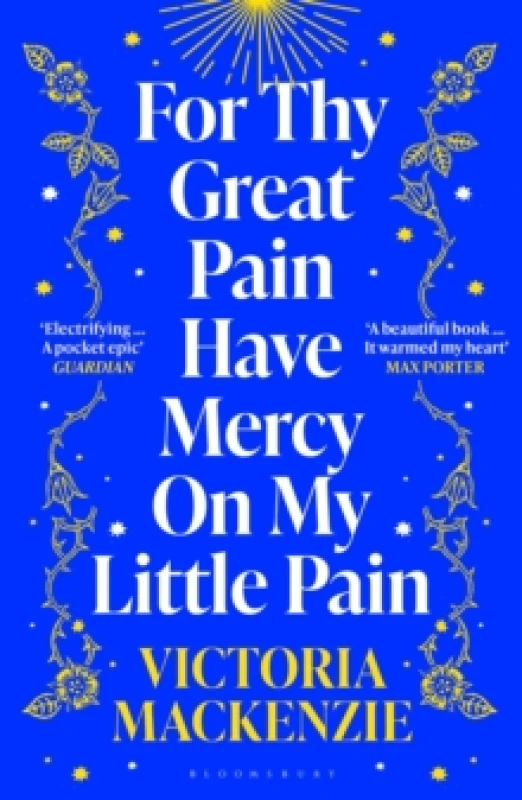 Image of For Thy Great Pain Have Mercy On My Little Pain : Winner of the Scottish National First Book Awards 2023 Paperback / softback