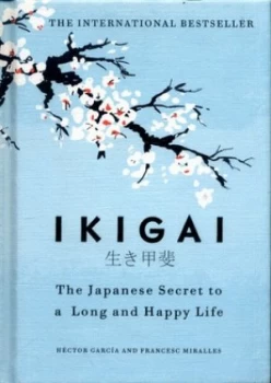 Image of Ikigai by Hctor Garca Hardback