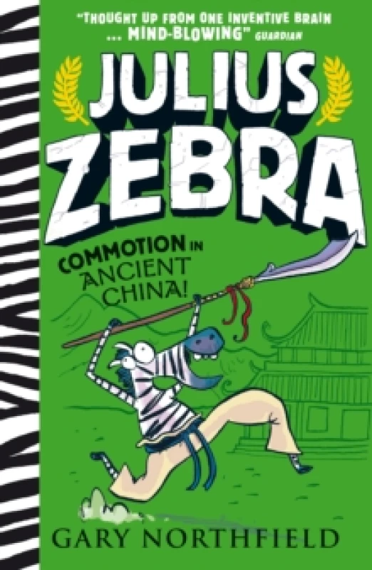 Image of Julius Zebra: Commotion in Ancient China! : An award-winning, bestselling series that educates and entertains Paperback / softback