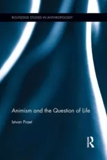 Image of Animism and the Question of Life