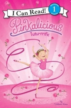 Image of Pinkalicious Tutu-rrific by Victoria Kann