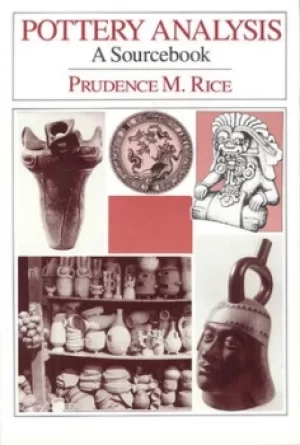 Image of Pottery analysis by Prudence M Rice