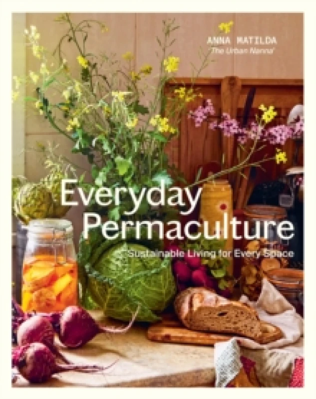 Image of Everyday Permaculture : Sustainable Living For Every Space Paperback / softback