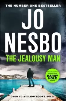 Image of The Jealousy Man : From the Sunday Times No. 1 bestselling author of the Harry Hole series