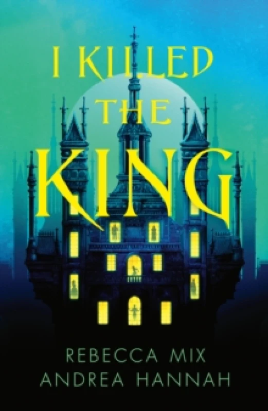 Image of I Killed the King Hardback