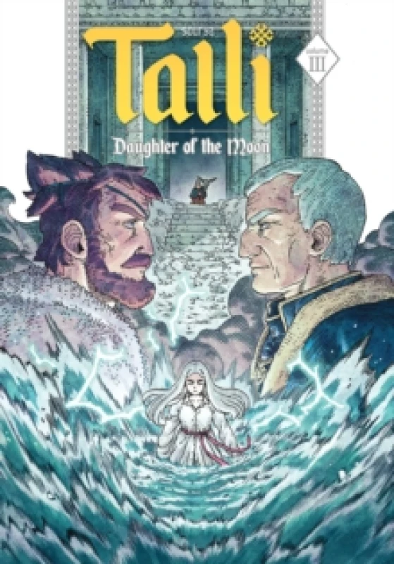 Image of Talli, Daughter of the Moon Vol. 3 : Volume 3 Paperback / softback