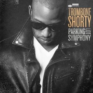 Image of Parking Lot Symphony by Trombone Shorty CD Album