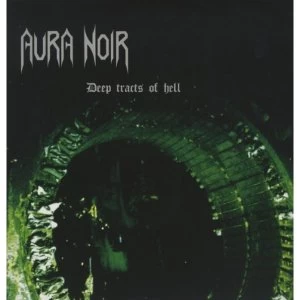 Image of Aura Noir - Deep Tracts Of Hell Vinyl
