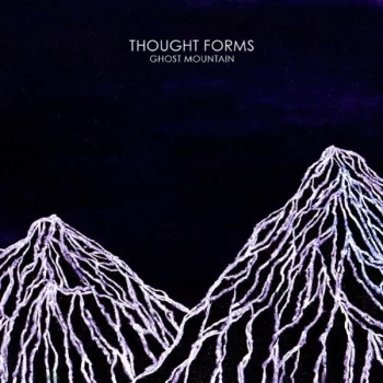 Image of Thought Forms - Ghost Mountain Vinyl