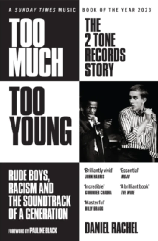 Image of Too Much Too Young: The 2 Tone Records Story : Rude Boys, Racism and the Soundtrack of a Generation Paperback / softback