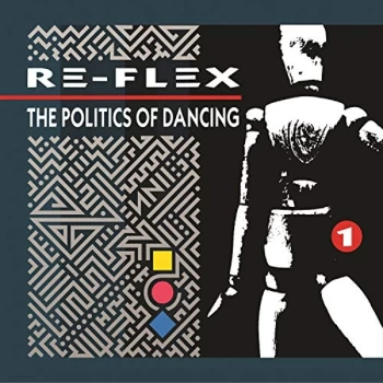 Image of Re - The Politics of Dancing CD