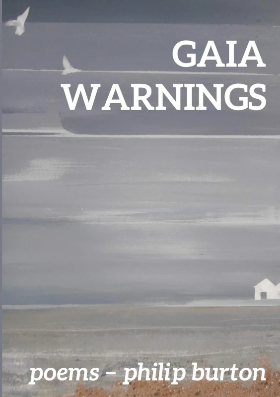 Image of Gaia Warnings : Poems - Philip Burton Paperback / softback