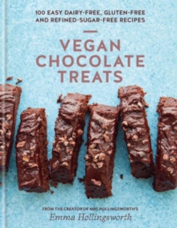 Image of Vegan Chocolate Treats : 100 easy dairy-free, gluten-free and refined-sugar-free recipes Hardback