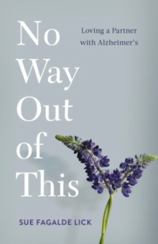 Image of No Way Out of This : Loving a Partner with Alzheimer's Paperback / softback