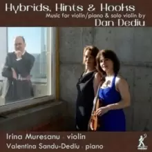 Image of Hybrids, Hints & Hooks: Music for Violin/piano & Solo Violin