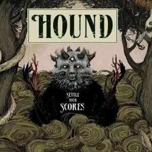 Image of Hound - Settle Your Scores Vinyl