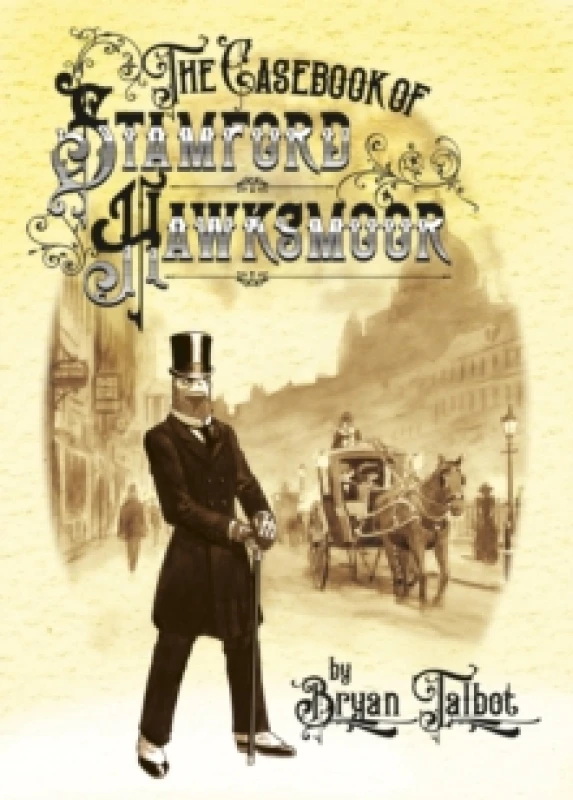 Image of The Casebook of Stamford Hawksmoor Hardback