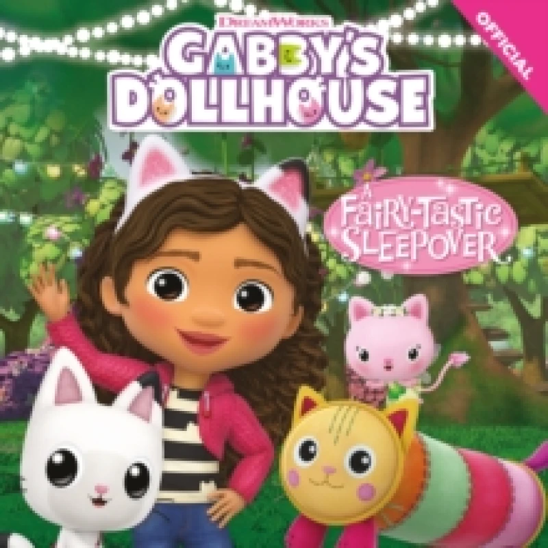 Image of DreamWorks Gabby's Dollhouse: A Fairy-tastic Sleepover Paperback / softback