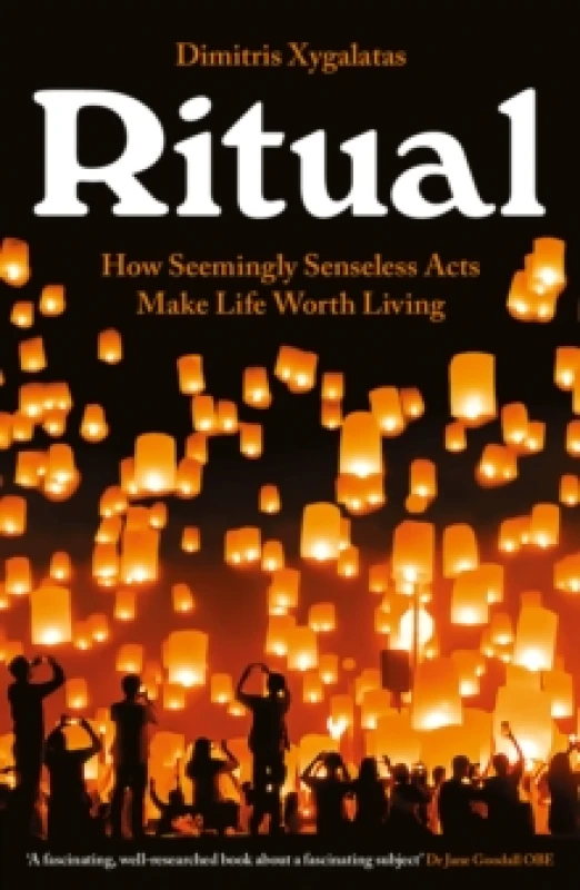 Image of Ritual : How Seemingly Senseless Acts Make Life Worth Living Paperback / softback