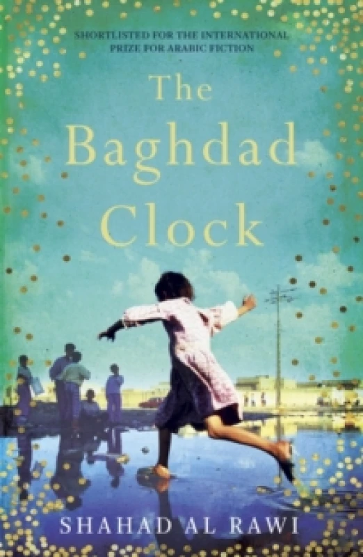 Image of The Baghdad Clock : Winner of the Edinburgh First Book Award Paperback / softback